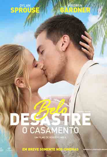 Lançamento MP4 MKV Belo Desastre - O Casamento 2024 filme e serie 4K